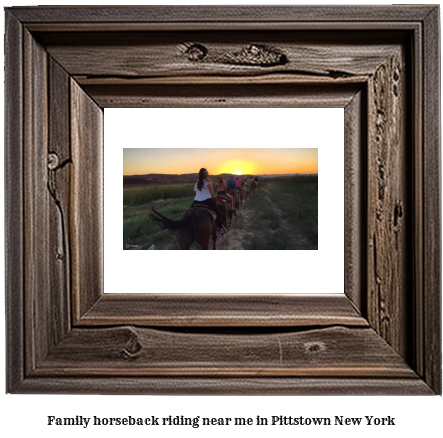 family horseback riding near me in Pittstown, New York